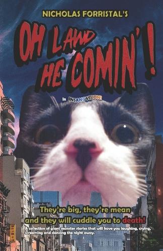 Oh Lawd He Coming!