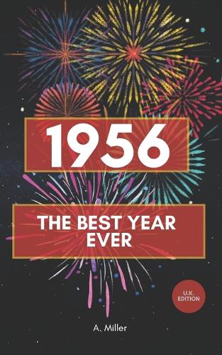 1956 - The Best Year Ever