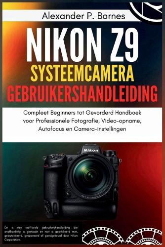 Nikon Z9 Systeemcamera Gebruikershandleiding