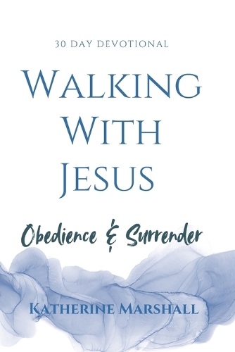 Walking With Jesus