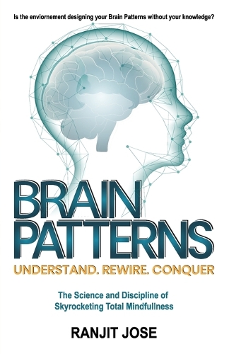 BRAIN PATTERNS - Understand. Rewire. Conquer.