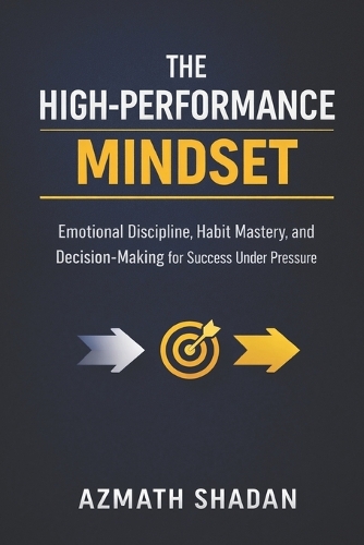 The High-Performance Mindset