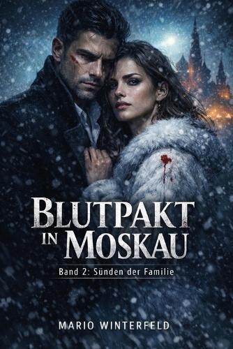 Blutpakt in Moskau