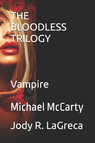 Bloodless Trilogy
