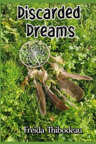 Discarded Dreams