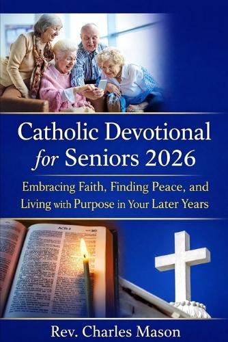 Catholic Devotional for Seniors 2026