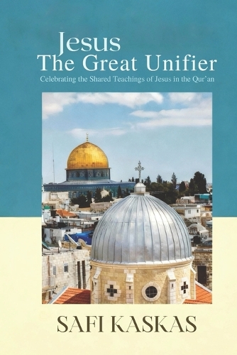 Jesus the Great Unifier
