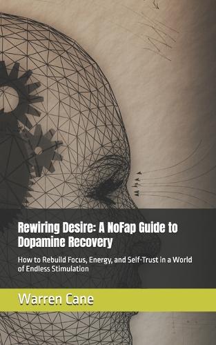 Rewiring Desire