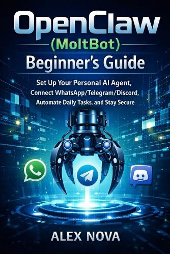 OpenClaw (MoltBot) Beginner's Guide