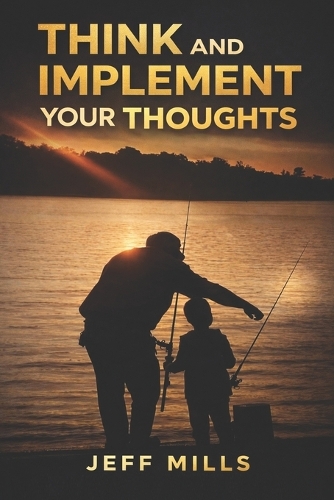 Think and Implement Your Thoughts
