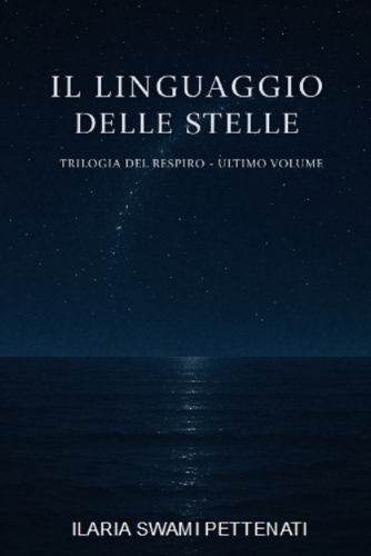 Il Linguaggio Delle Stelle - Volume 3