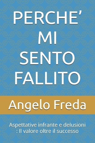 Perche' Mi Sento Fallito