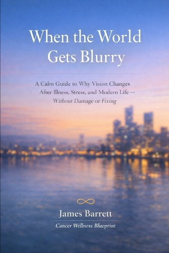 When the World Gets Blurry