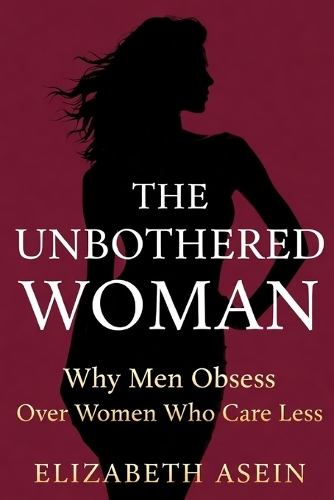 The Unbothered Woman