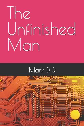 The Unfinished Man