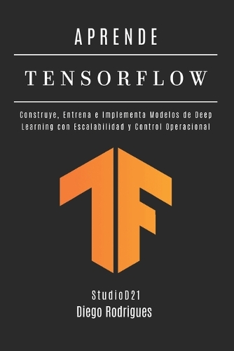 APRENDE TENSORFLOW - Edición 2026