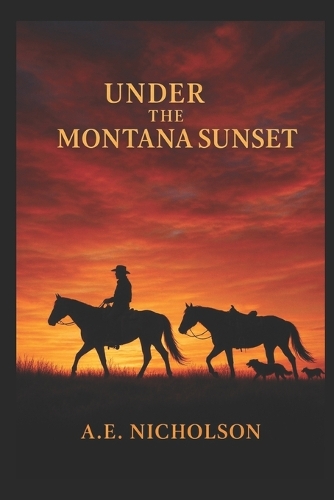 Under The Montana Sunset