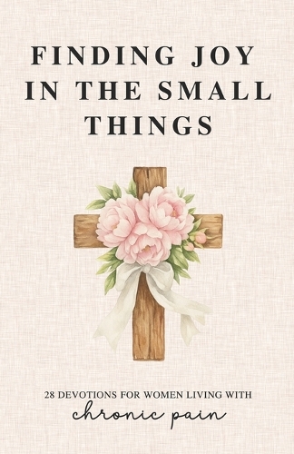 Finding Joy in the Small Things