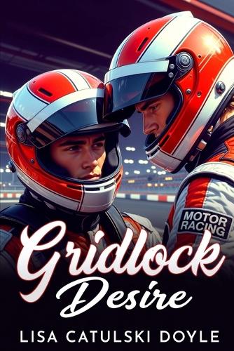 Gridlock Desire
