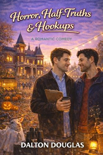Horror, Half-Truths & Hookups