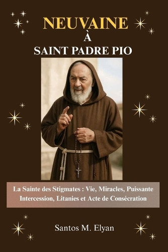 Neuvaine À Saint Padre Pio