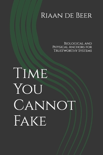 Time You Cannot Fake