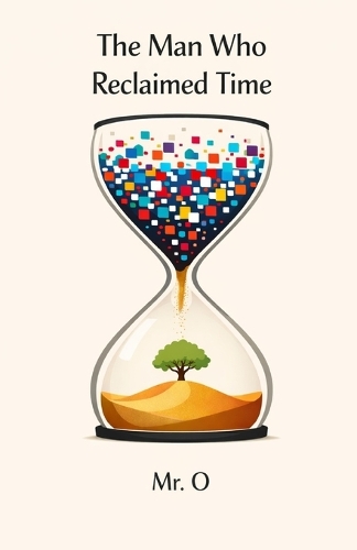 The Man Who Reclaimed Time