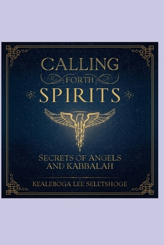 Calling Forth Spirits