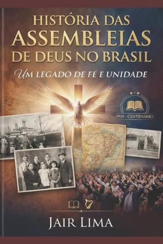 História das Assembleias de Deus no Brasil