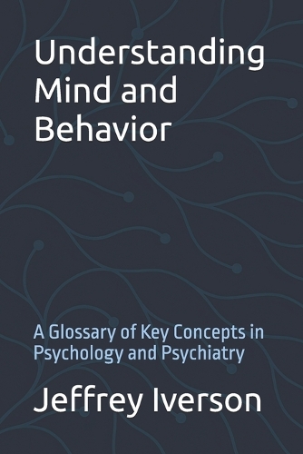 Understanding Mind and Behavior