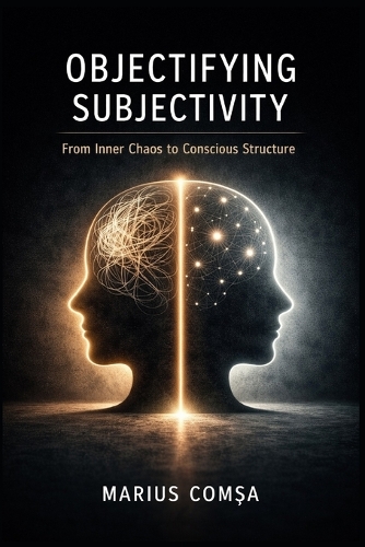 Objectifying Subjectivity