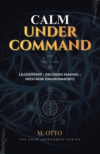 Calm Under Command