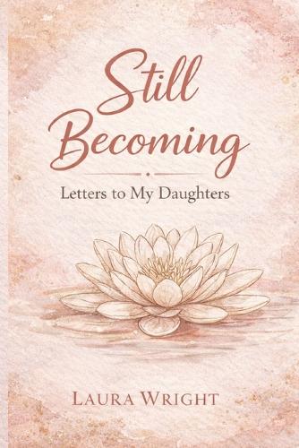 Still Becoming