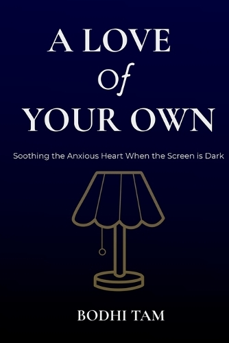 A Love of Your Own