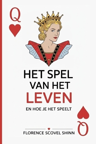 het spel van het leven en hoe je het speelt