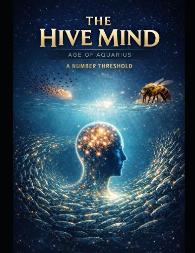 The Hive Mind