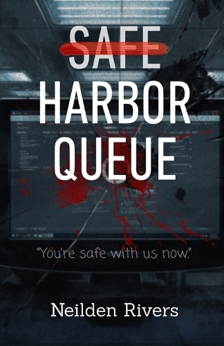 Safe Harbor Queue