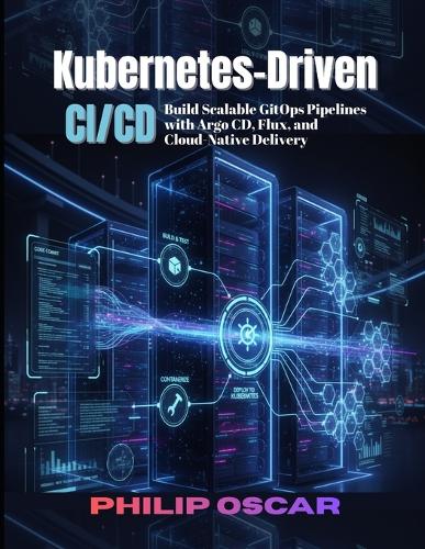Kubernetes-Driven CI/CD