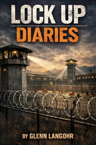 Lock Up Diaries