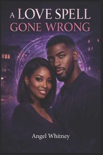 A Love Spell Gone Wrong