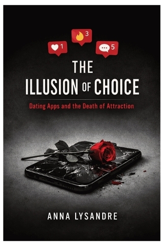 The Illusion of Choice