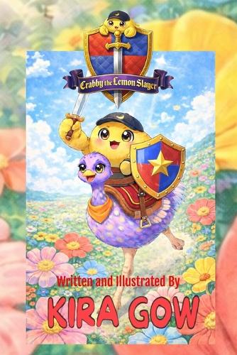 Crabby the Lemon Slayer (Crabby the Lemon Slayer Book 1)