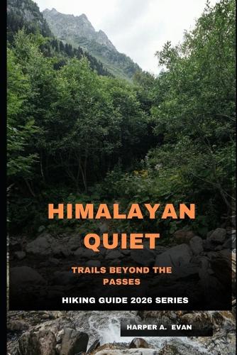 Himalayan Quiet
