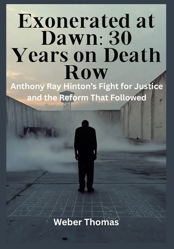 Exonerated at Dawn