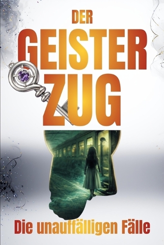 Der Geisterzug