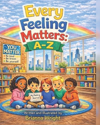 Every Feeling Matters