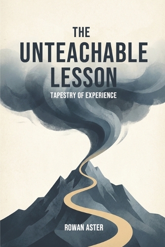 The Unteachable Lesson