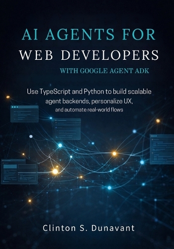 AI Agents for Web Developers with Google Agent ADK