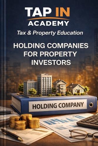 Holding Companies for Property Investors