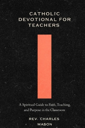 Catholic devotional for teachers